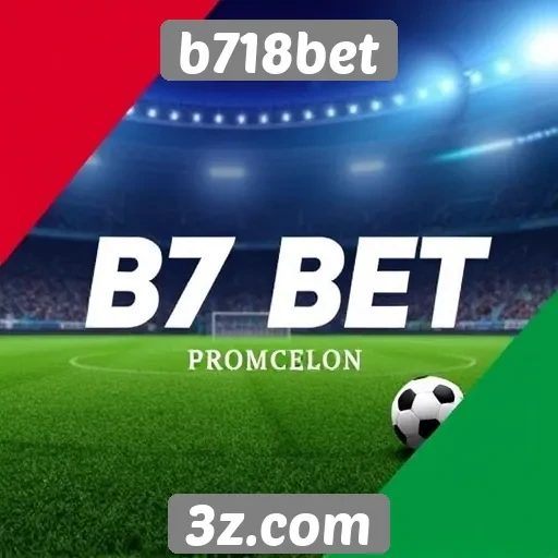 Impacto das promoções do b718bet nas apostas online